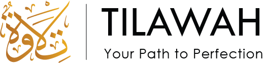 Tilawah - Your Path to Mastery